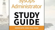 Certified SysOps Administrator Study Guide