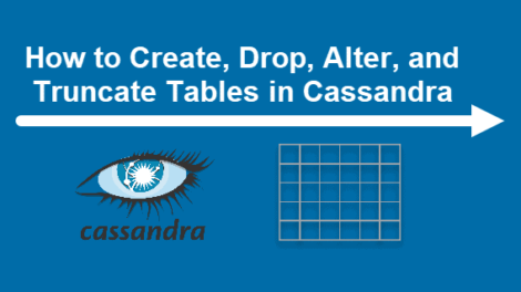 How to Create Cassandra Tables