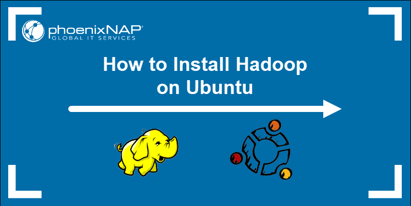 Guide on how to install Hadoop on Ubuntu.