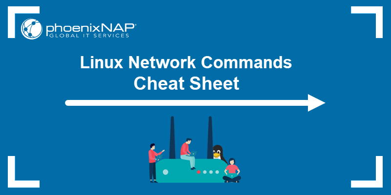 Linux Network Commands Cheat Sheet