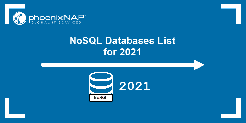 NoSQL databases list for 2021