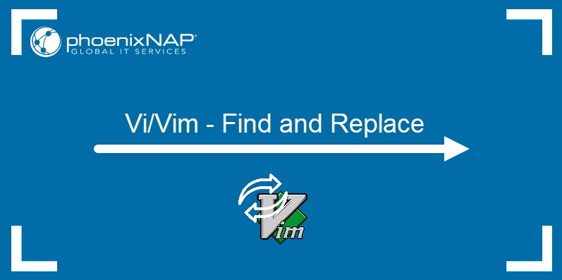 Vi/Vim - Find and Replace