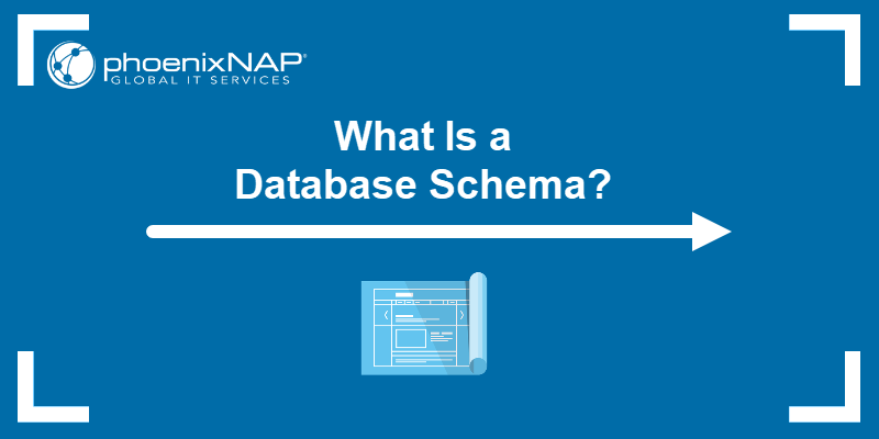 What Is a Database Schema?