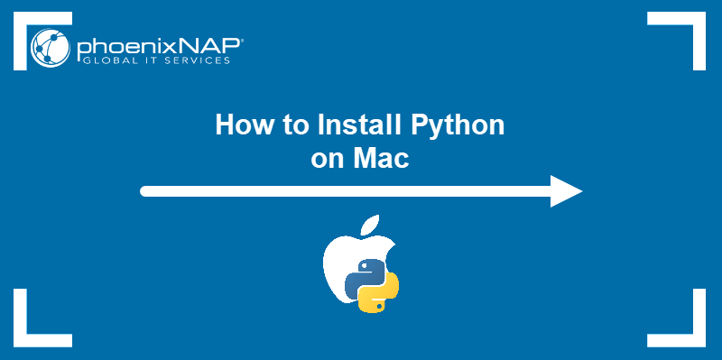 How to install Python on a Mac.
