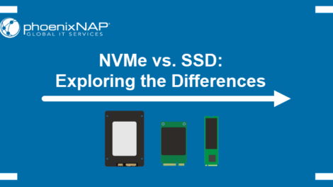 NVMe vs. SSD: Exploring the Differences